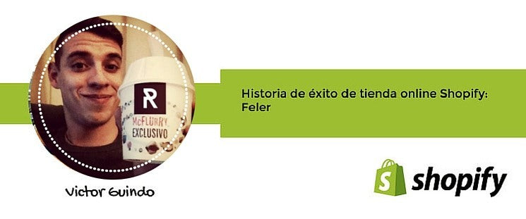 Historia de éxito de tienda online Shopify: Feler