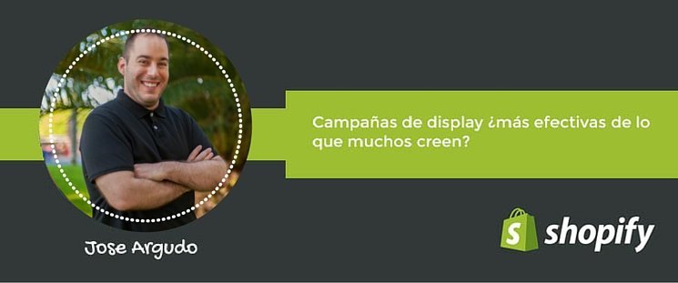 Campañas de display ¿más efectivas de lo que muchos creen?