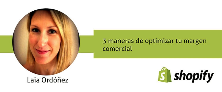 3 maneras de optimizar tu margen comercial