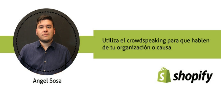 Utiliza el crowdspeaking para que hablen de tu organización o causa