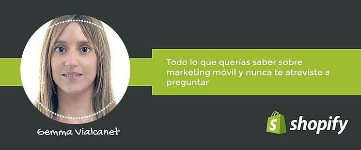 Todo lo que querías saber sobre marketing móvil y nunca te atreviste a preguntar