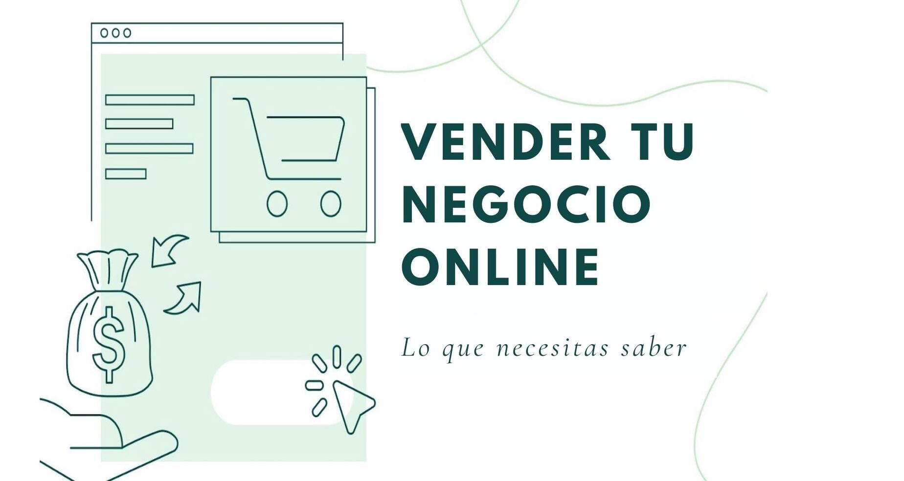 Cómo vender tu negocio online: todo lo que debes saber