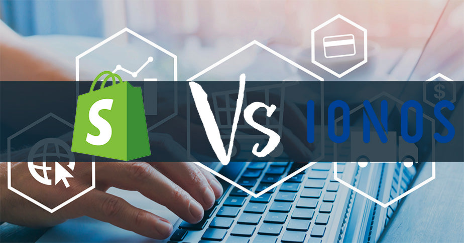 1&1 Ionos vs Shopify: ¿qué plataforma de ecommerce elegir?
