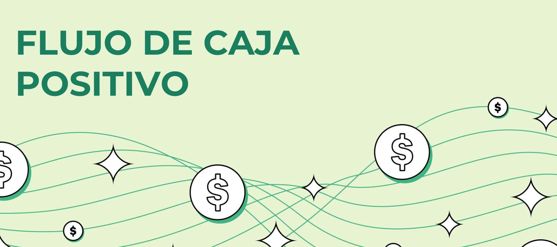 El flujo de caja positivo: 3 tipos de flujo de caja