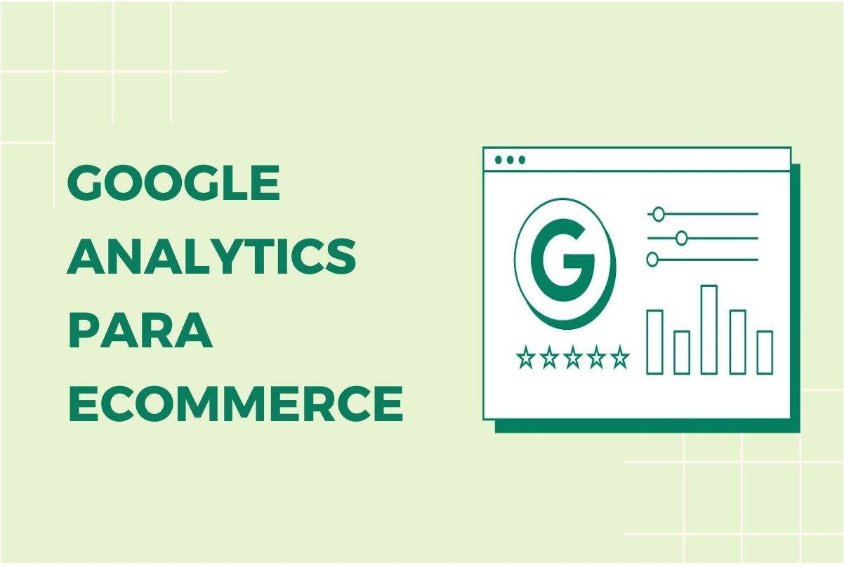 Google Analytics para ecommerce en 2024 (Guía completa)