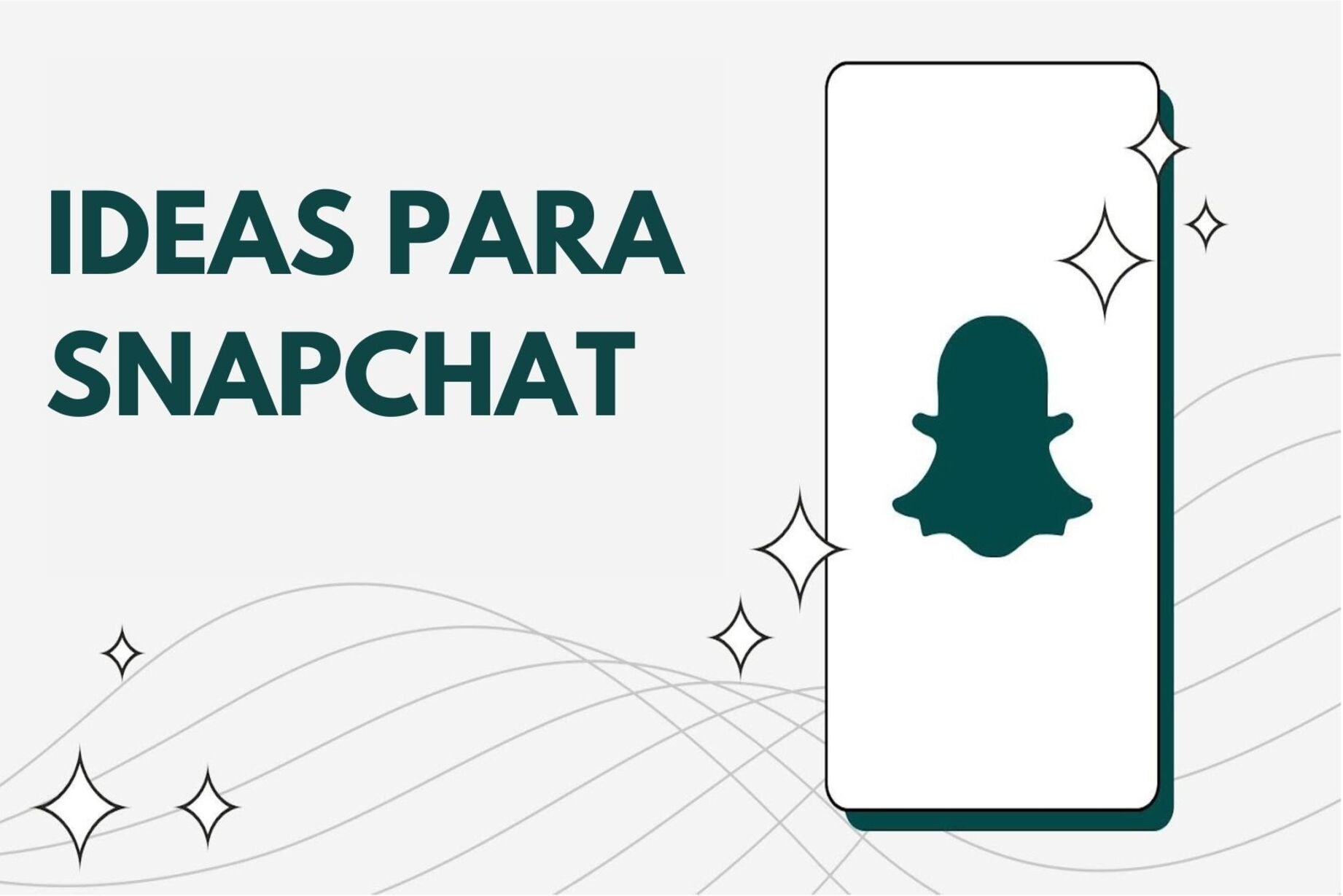 Ideas para Snapchat: 21 ideas divertidas y creativas