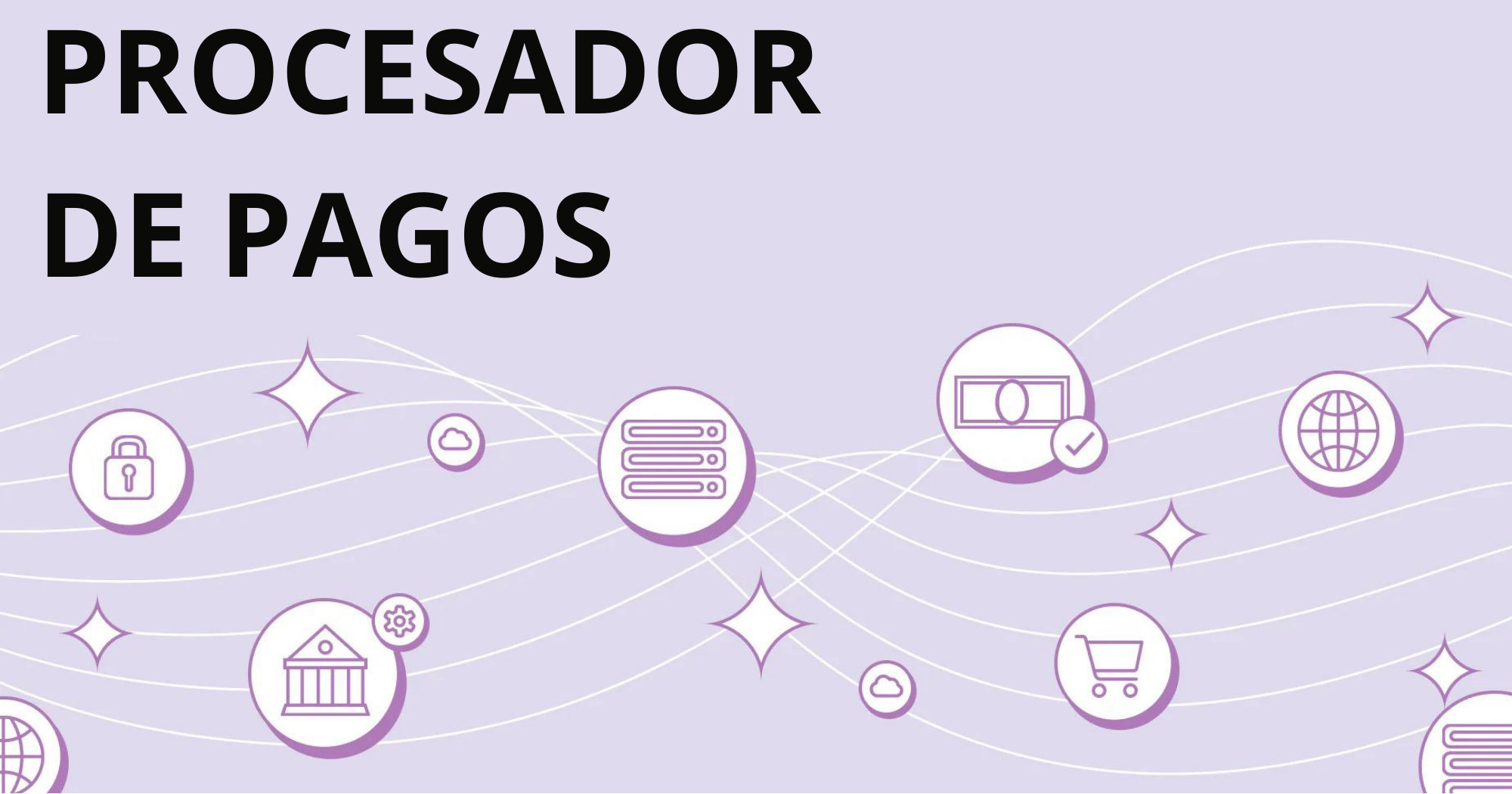 Qué es un procesador de pagos y los 5 mejores procesadores (2024)