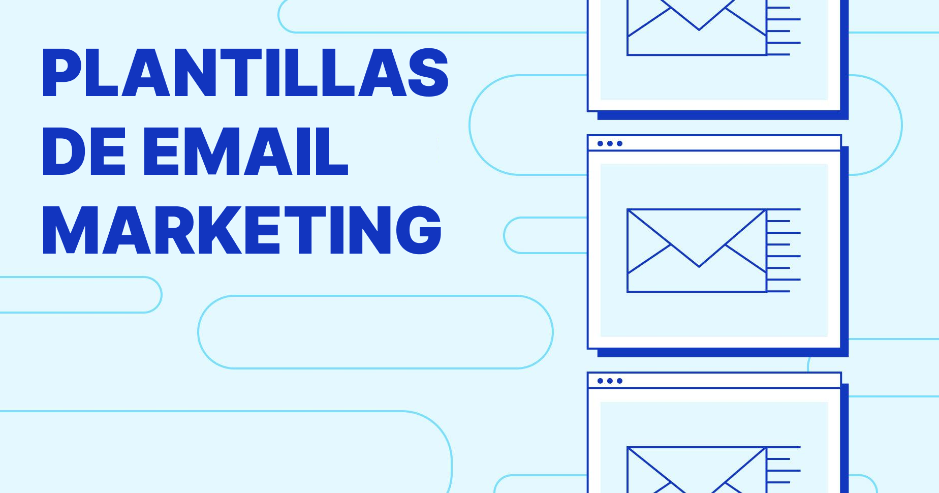 Plantillas de email marketing: 8 casos de éxito para potenciar tus campañas