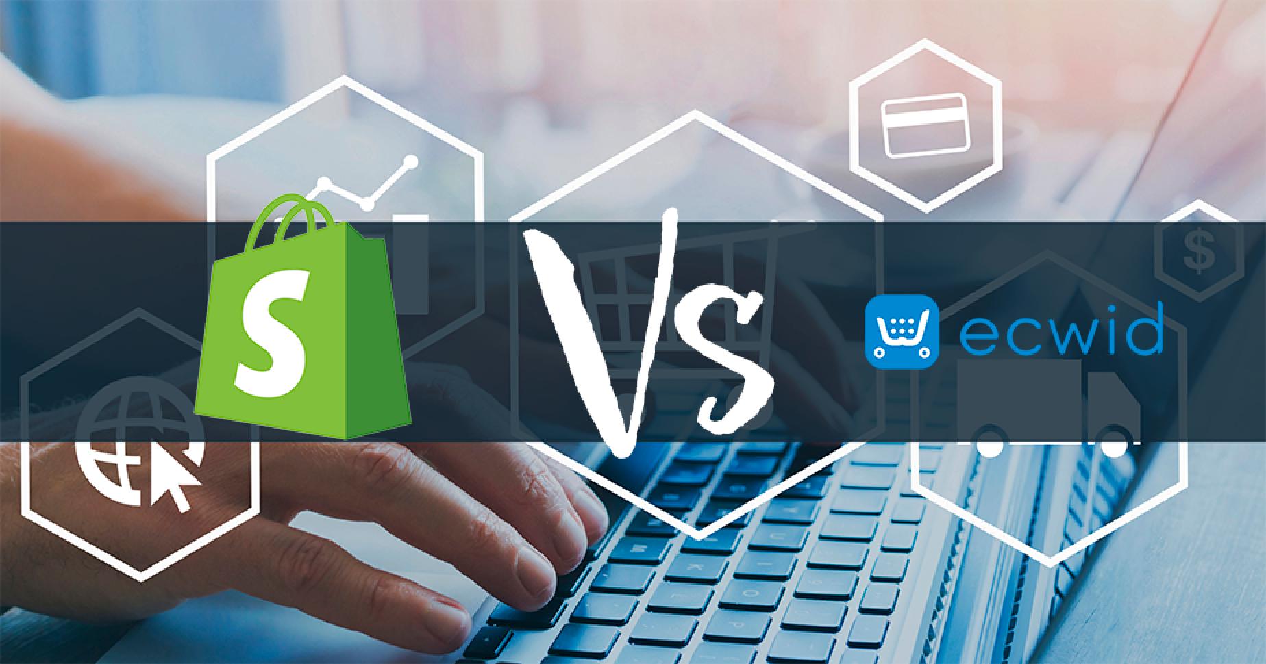 Shopify vs. Ecwid: ¿qué plataforma de ecommerce elegir?