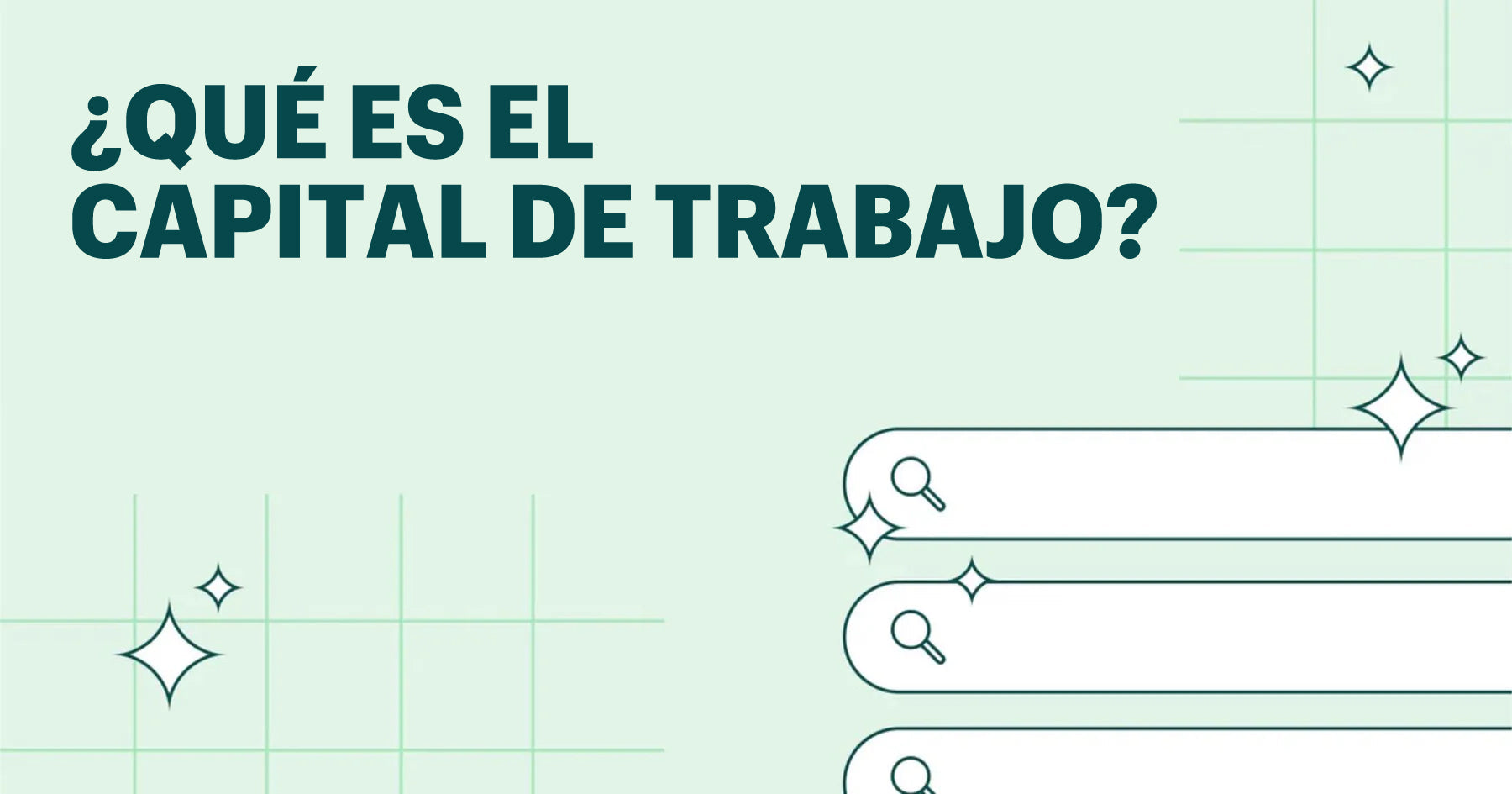 ¿Qué es el capital de trabajo?