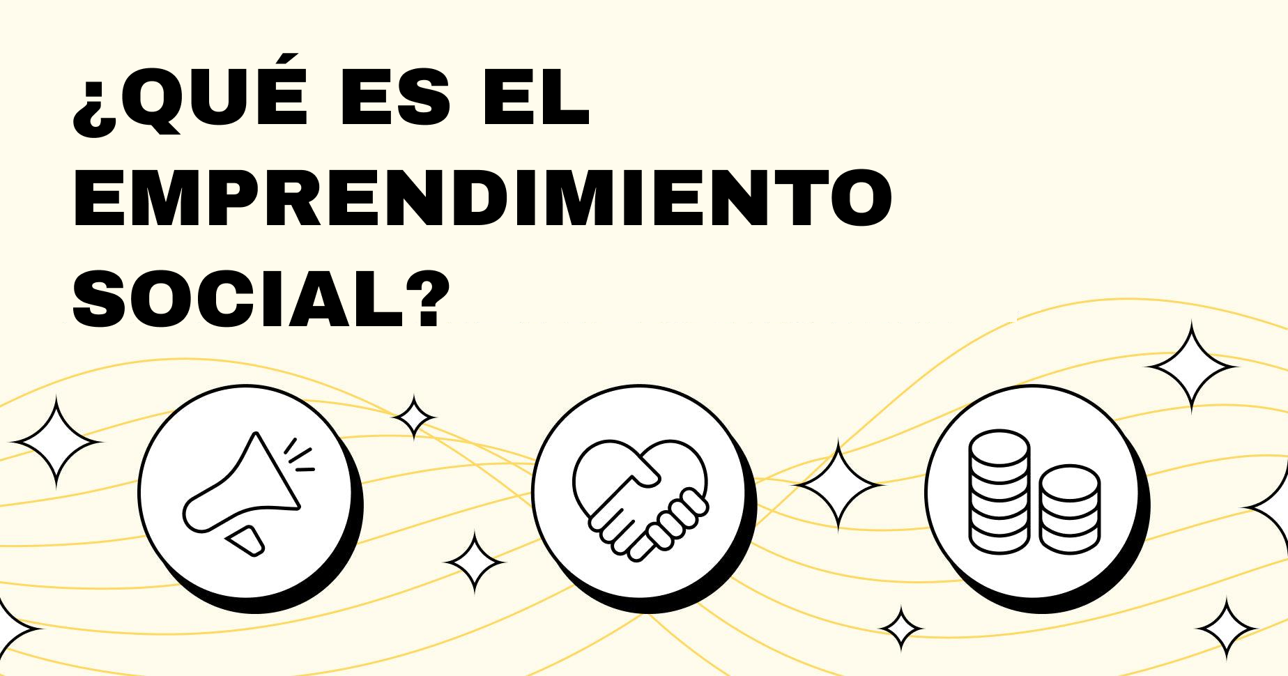 Tipos de emprendimiento social: modelos de negocio y ejemplos para inspirarte