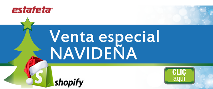 Shopify y Estafeta te desean una feliz navidad con una promoción especial