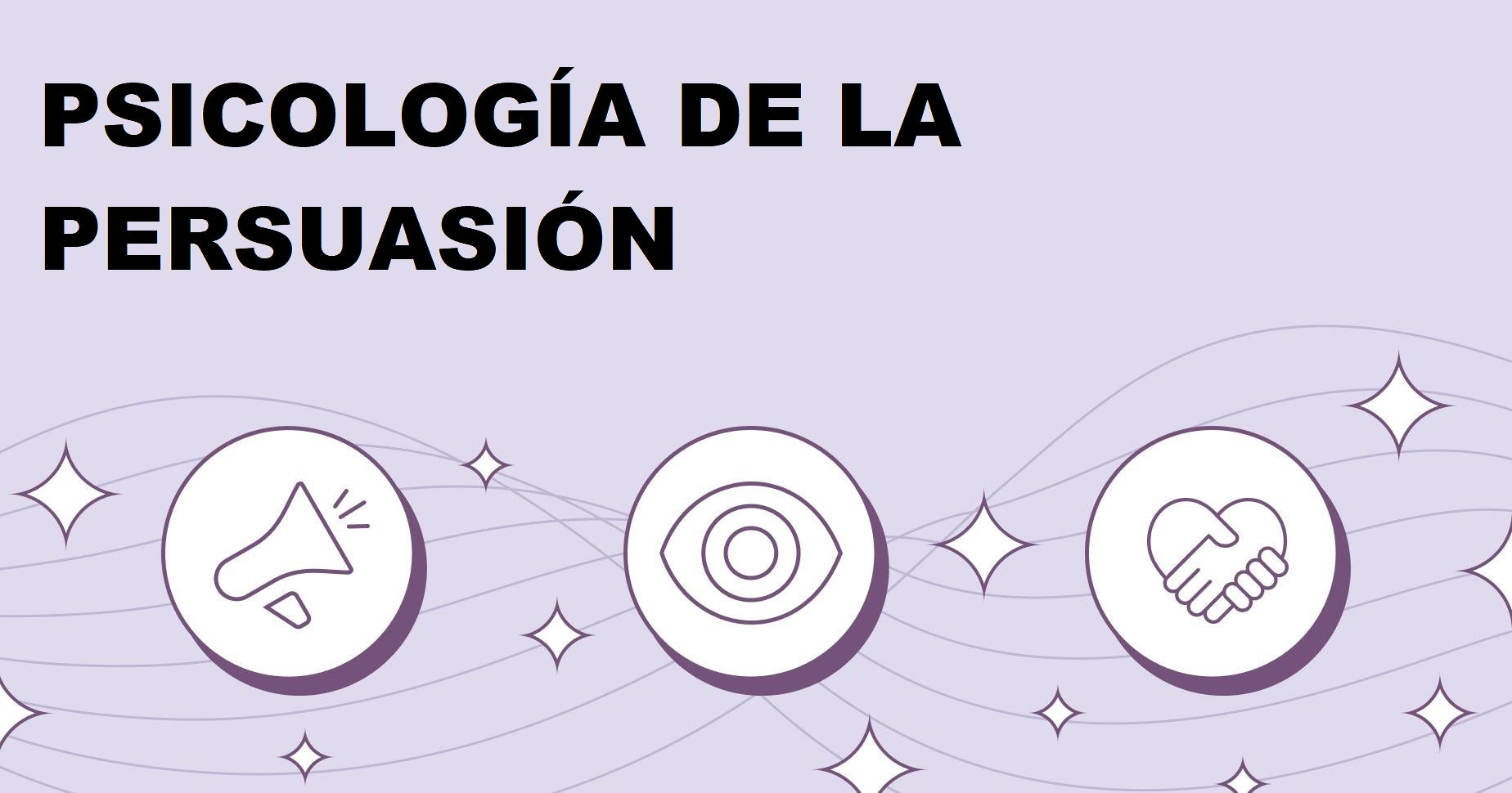 Psicología de la Persuasión: Qué Es y Cómo Funciona
