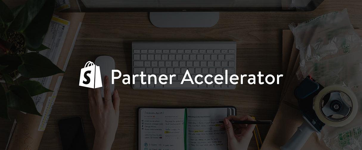 Presentamos el próximo Shopify Partner Accelerator en México