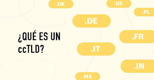 ¿Qué es un ccTLD? Definición y ejemplos de ccTLD
